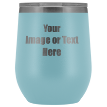 Load image into Gallery viewer, Personalized Wine Tumbler with Your Text or Logo | teelaunch