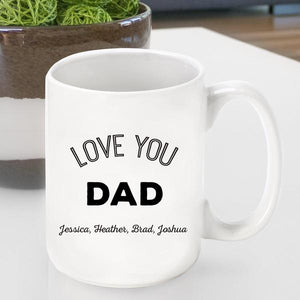 Personalized Love You Dad/Grandpa Coffee Mug | JDS