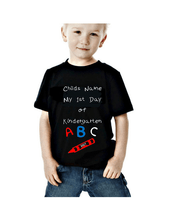 Load image into Gallery viewer, Your Child&#39;s Name My First Day of Kindergarten Personalized T-Shirt
