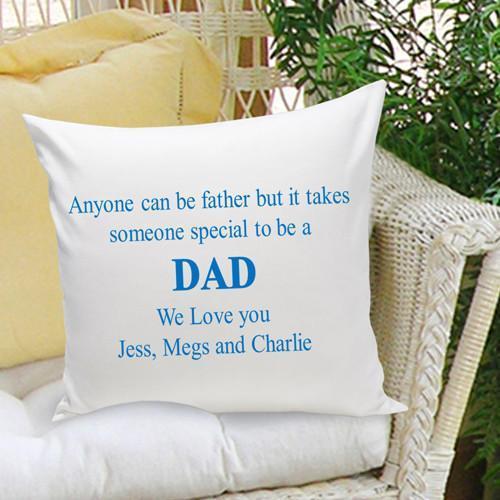 Personalized Parent Throw Pillow- Anyone Can Be A Father | JDS